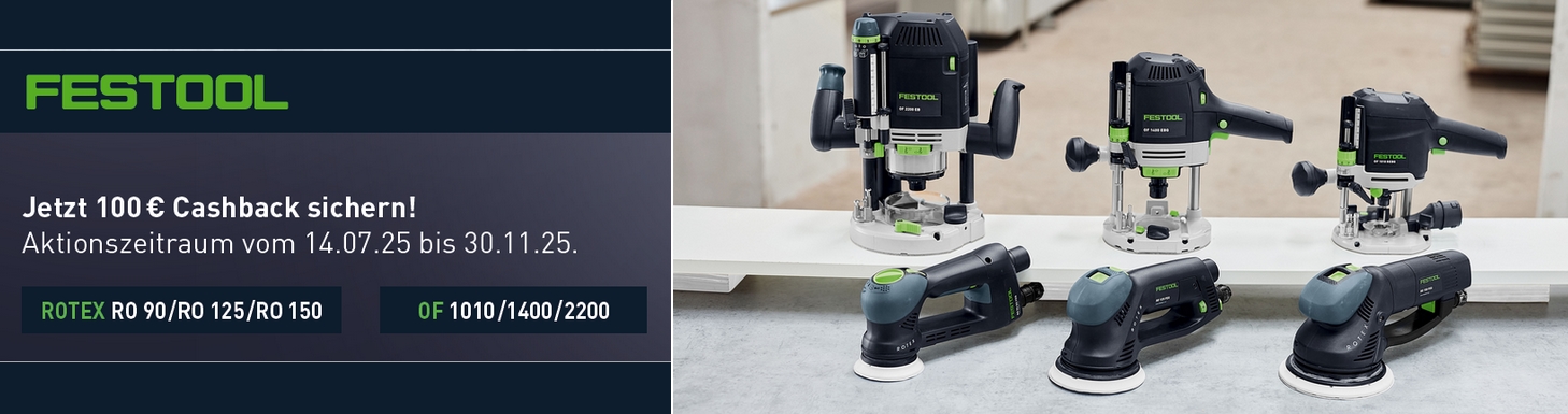 Festool 100 € Cashback Rotex und OF